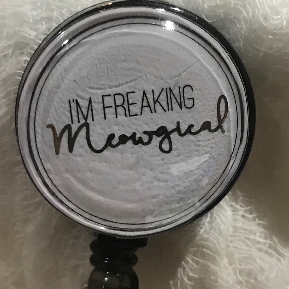 3/$25 I’m freaking Meowgical badge reel